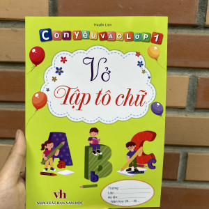 Con yêu vào lớp 1 - Vở tập tô chữ